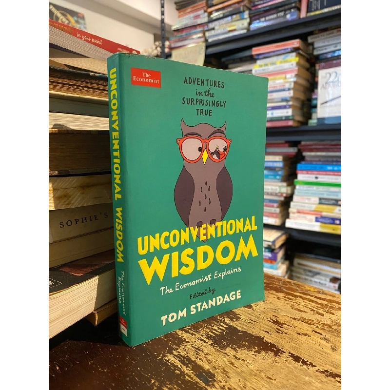 Unconventional Wisdom - Edited by Tom Standage 1017588