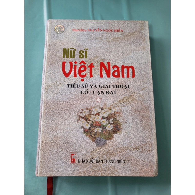 Nữ sĩ Việt Nam:  tiểu sử và giai thoại cổ - cận đại 357149