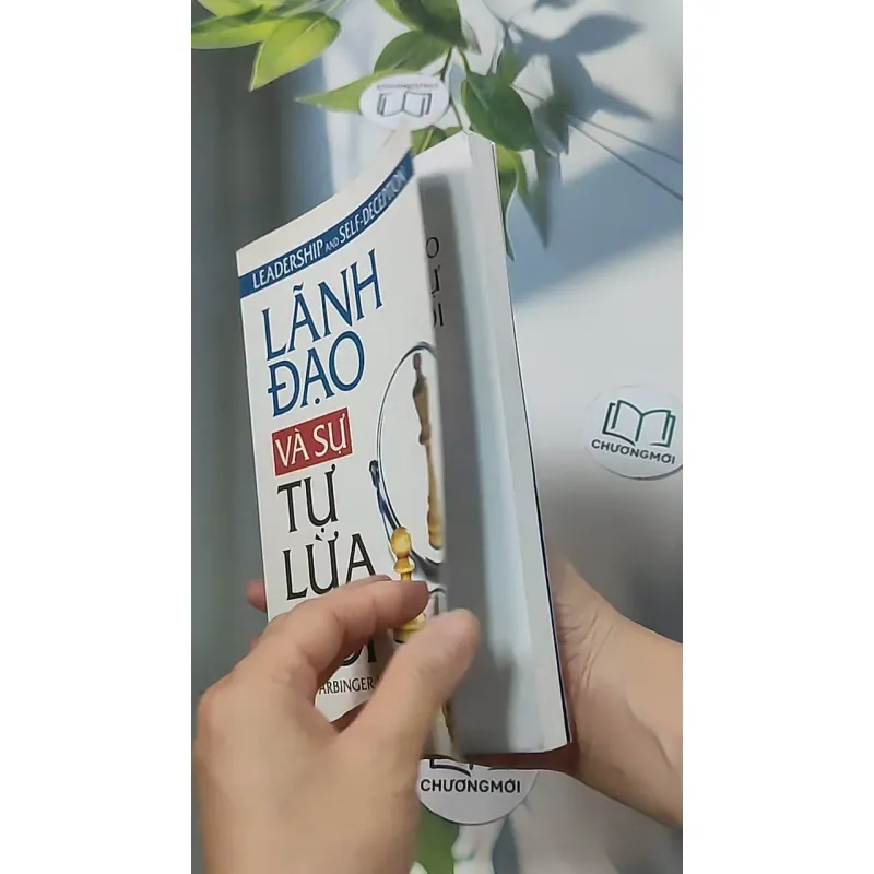 Lãnh đạo và sự tự lừa dối - The Arbinger Institute 688541