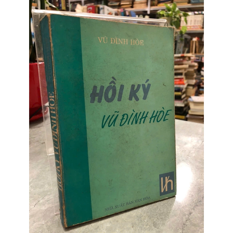 HỒI KÝ -Vũ Đình hòe 465862