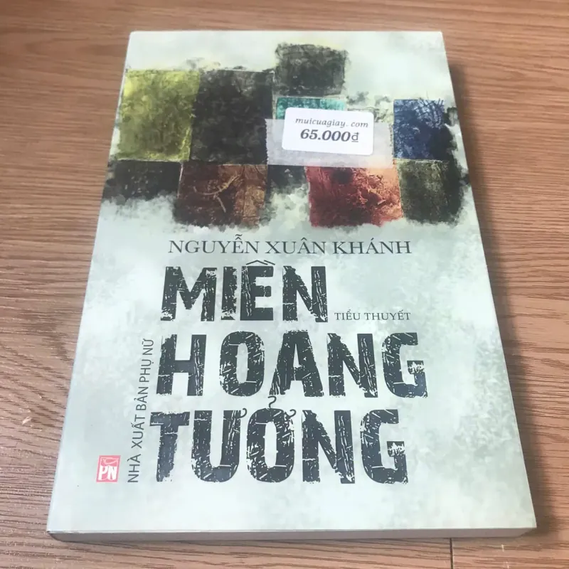 Miền hoang tưởng - Nguyễn Xuân Khánh 1021676