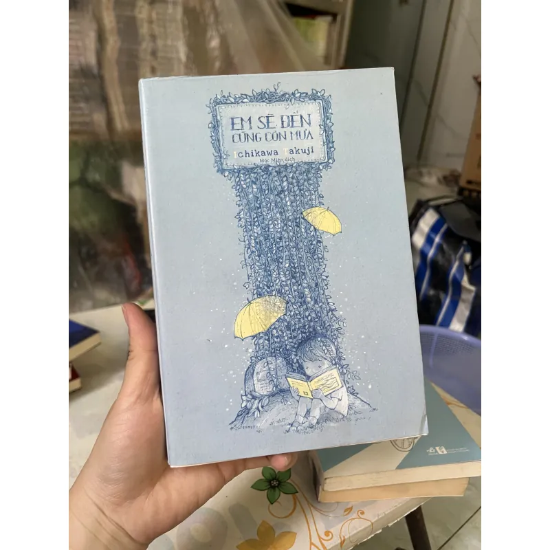 Em sẽ đến cùng cơn mưa 791251