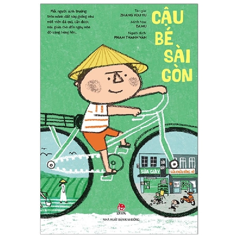 Cậu Bé Sài Gòn - Zhang You Yu, Damu (Mới 100%) Truyện thiếu nhi, NXB Kim Đồng - SÁCH ĐẠI HỌC 482038