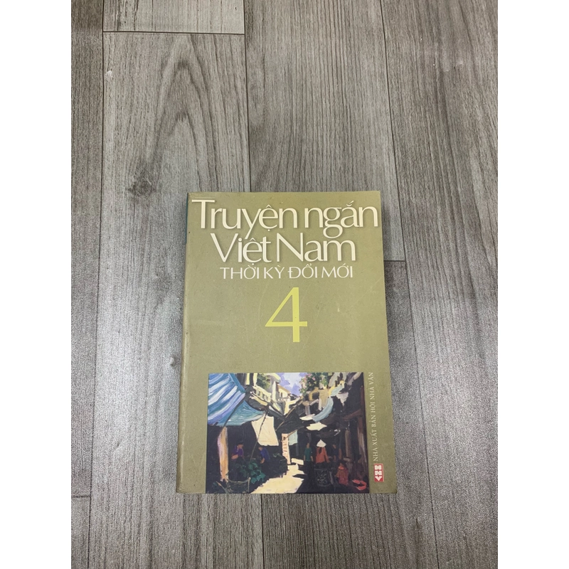 Truyện ngắn việt nam thời kỳ đổi mới tập 4. 1b5 518502