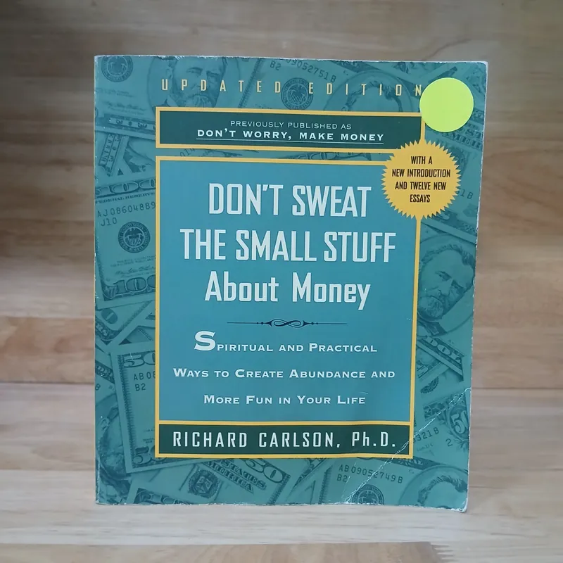 Don't Sweat The Smell Stuff About Money - Richard Carlson 711745