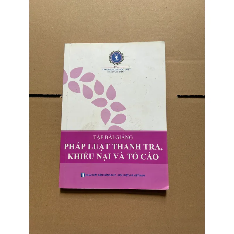 Tập bài giảng pháp luật thanh tra, kiếu nại và tố cáo 607835