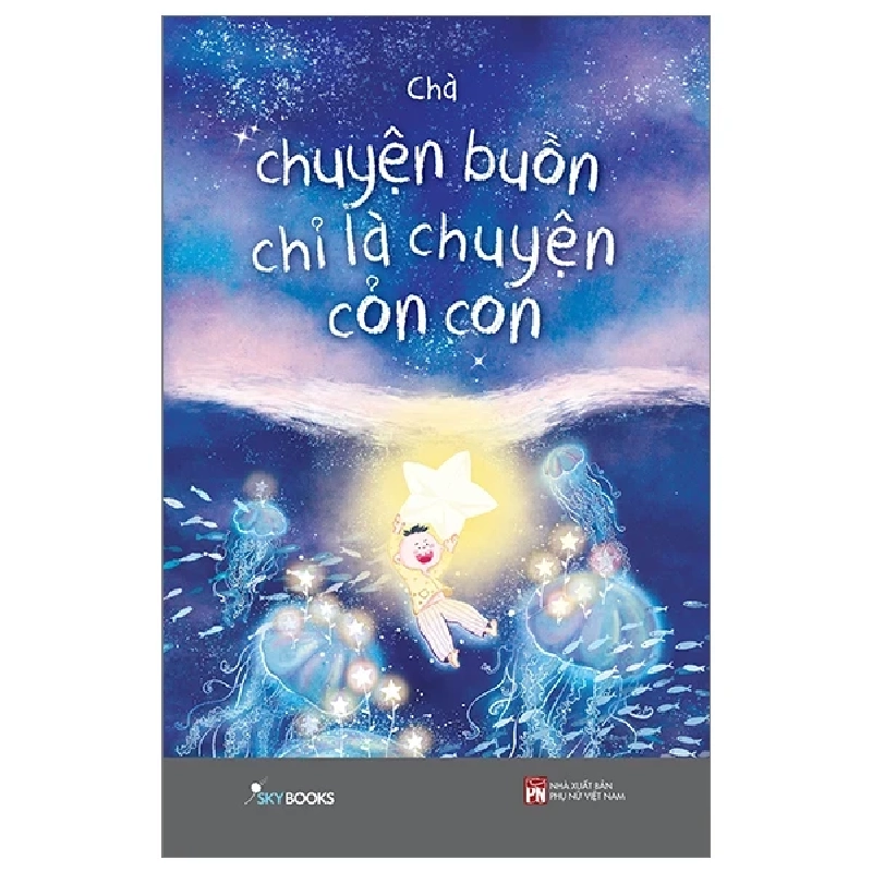 Chuyện Buồn Chỉ Là Chuyện Cỏn Con - Chà 281753