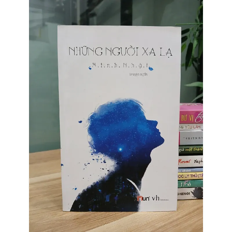 Những người xa lạ – Minh Nhật 553608