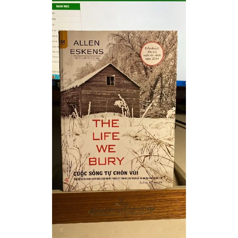 [Phiên Chợ Sách Cũ] The Life We Bury - Cuộc Sống Tự Chôn Vùi 2016 - Allen Eskens -NXB Văn Học 0506 468487