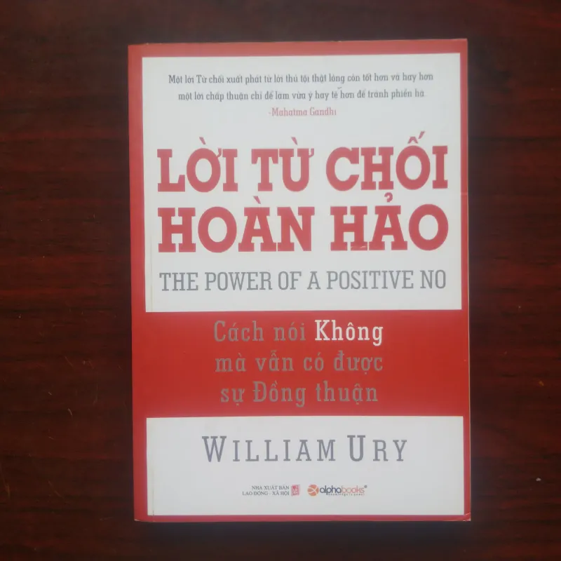 Lời Từ Chối Hoàn Hảo - William Ury [Sách Tâm Lý] 1026568