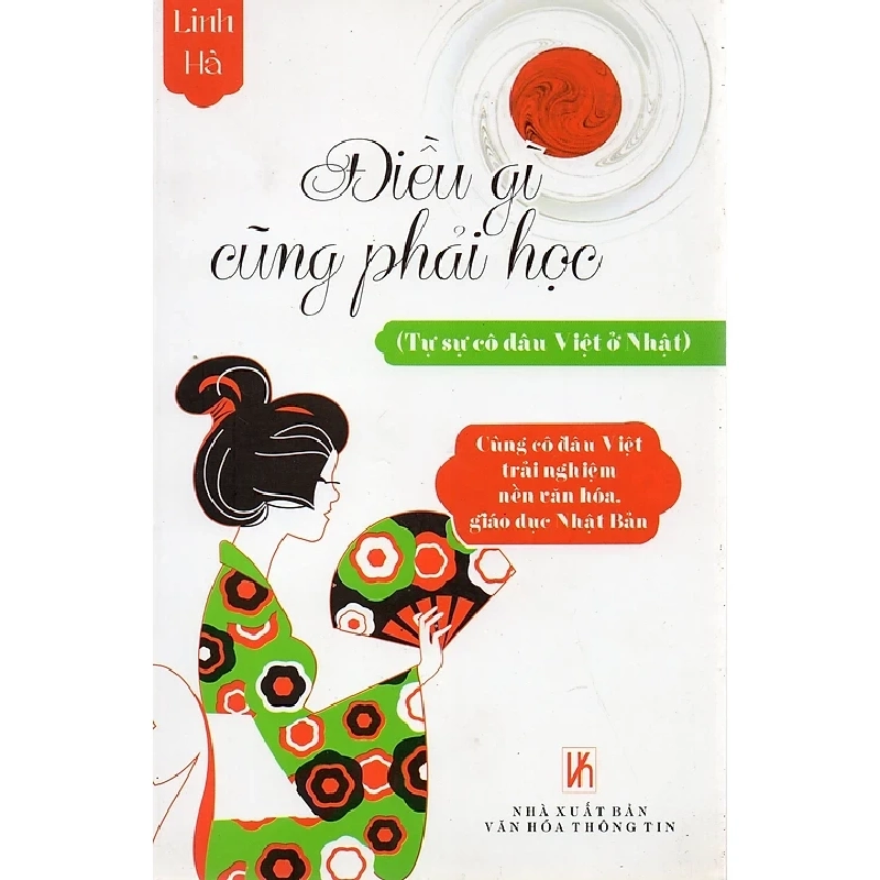 Điều Gì Cũng Phải Học (Tự Sự Cô Dâu Việt Ở Nhật) - Linh Hà ASB.PO Oreka Blogmeo 230225 394514