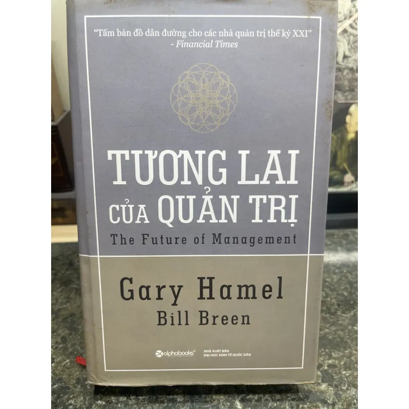 Tương lai của quản trị Gary Hamel 713230