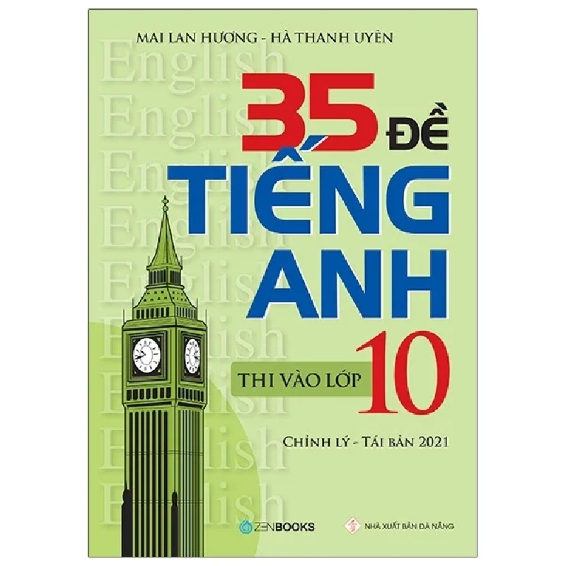 35 Đề Tiếng Anh Thi Vào Lớp 10 - Mai Lan Hương, Hà Thanh Uyên 281374