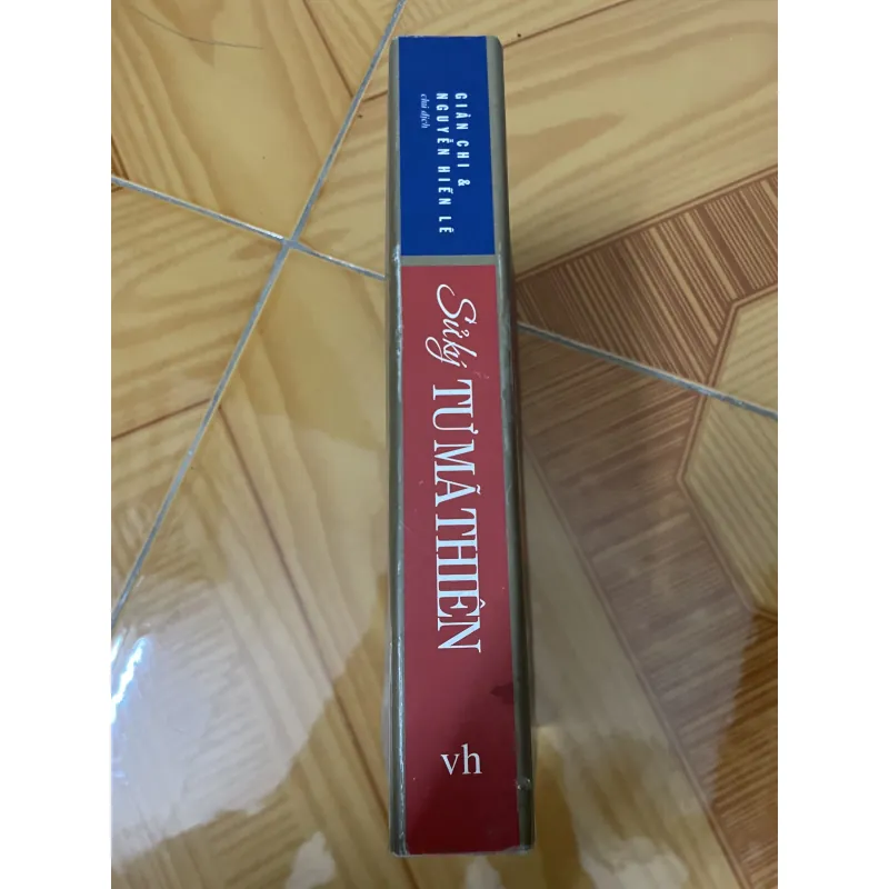 Sử ký Tư Mã Thiên - Giản Chi, Nguyễn Hiến Lê 960802