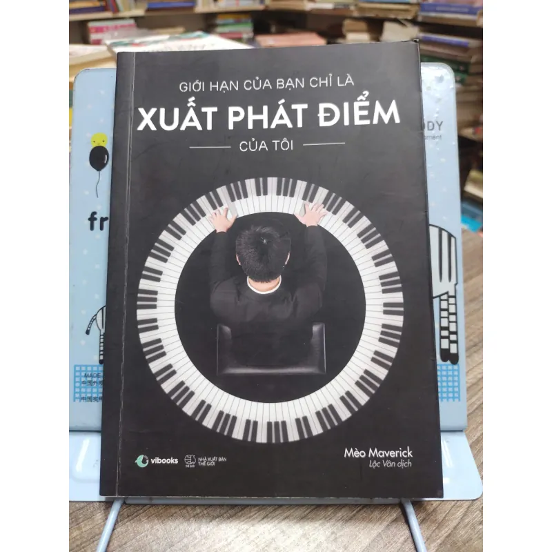 Sách: Giới hạn của bạn chỉ là xuất phát điểm của tôi - Tác giả: Mèo Maverick 606181