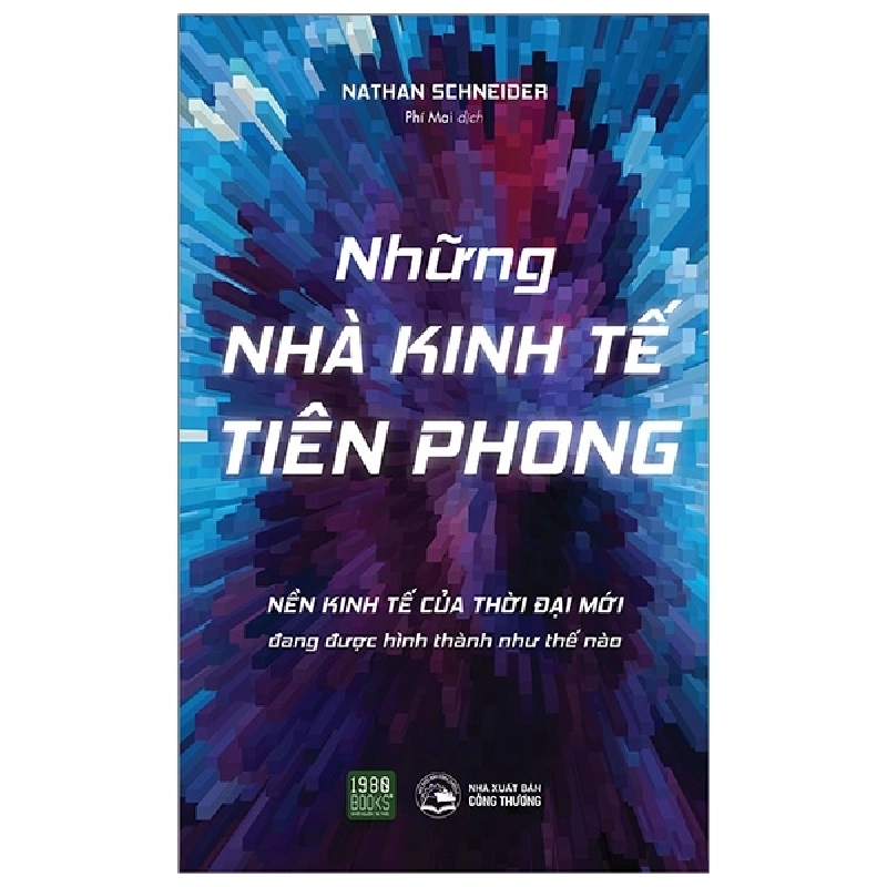Những Nhà Kinh Tế Tiên Phong - Nathan Schneider ASB.PO Oreka Blogmeo 230225 394354