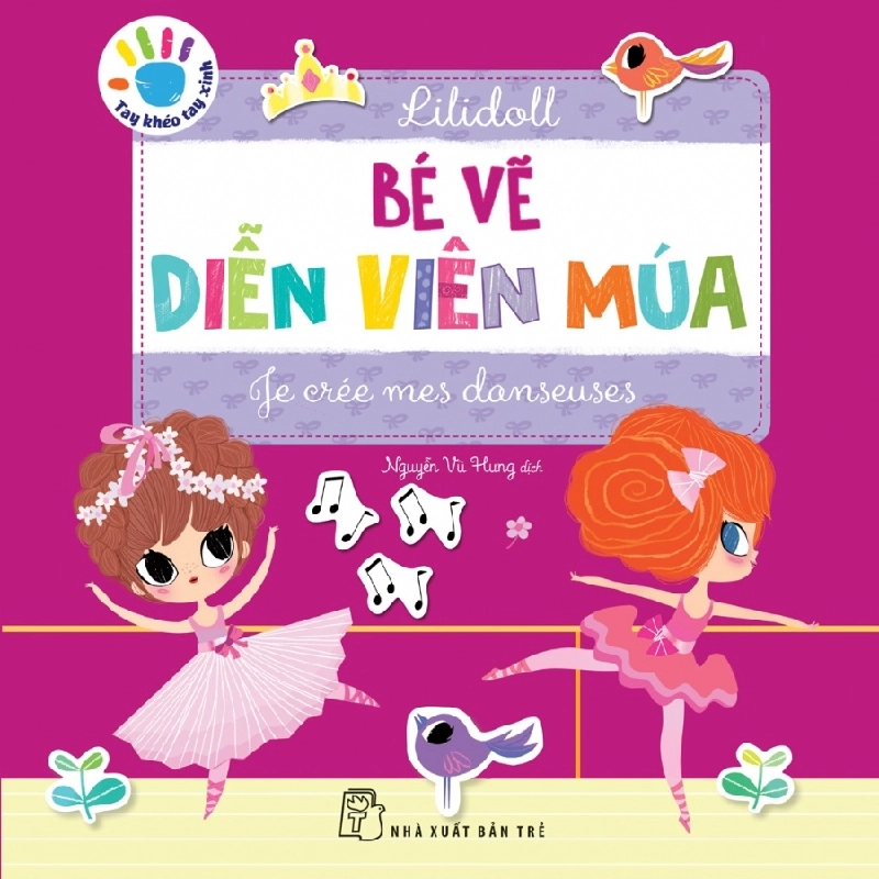 Tay Khéo Tay Xinh - Bé Vẽ Diễn Viên Múa(Sách In Mực Thiên Nhiên) (2018) - Lilidoll 744543
