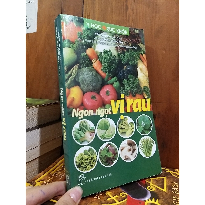 Ngon ngọt vị rau - Lương y Đinh Công Bảy 797441