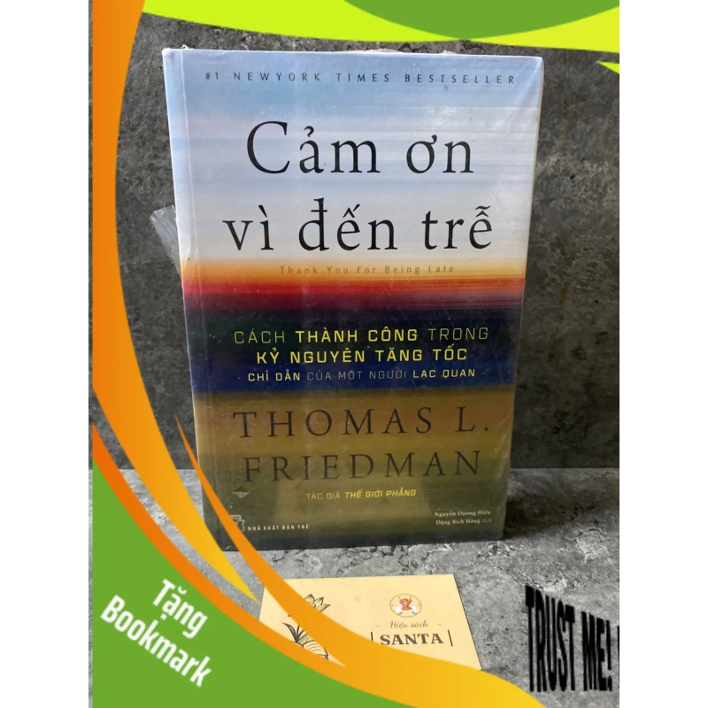 (TẶNG BOOKMARK) Cảm ơn vì đến trễ- Thomas L Friedman (sách lưu kho còn seal,mới 90%) Kinh doanh - Marketing RBK0302 940624