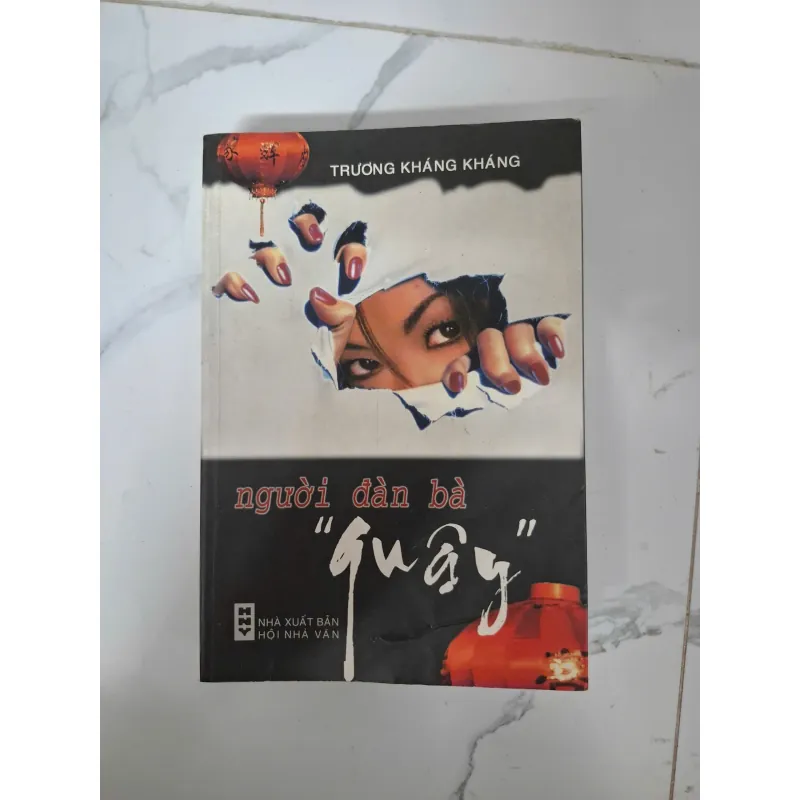 Người đàn bà "quậy" - Trương Kháng Kháng - Tiểu thuyết 1020770