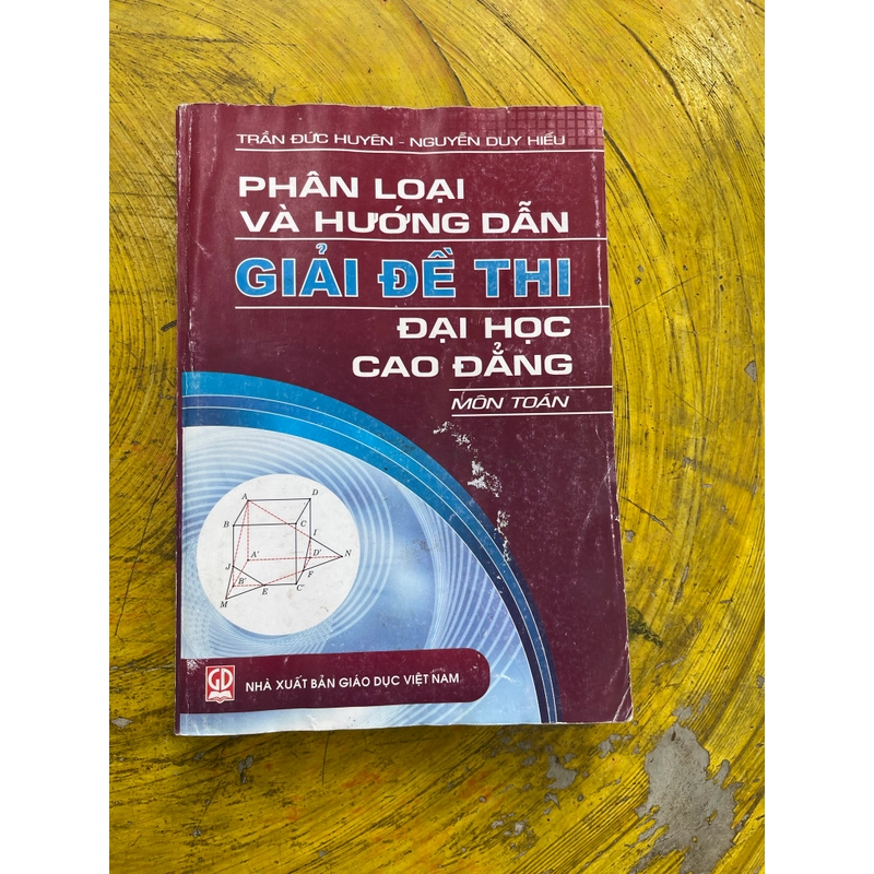 PHÂN LOẠI VÀ HƯỚNG DẪN GIẢI ĐỀ THI ĐẠI HỌC CAO ĐẲNG MÔN TOÁN 549504