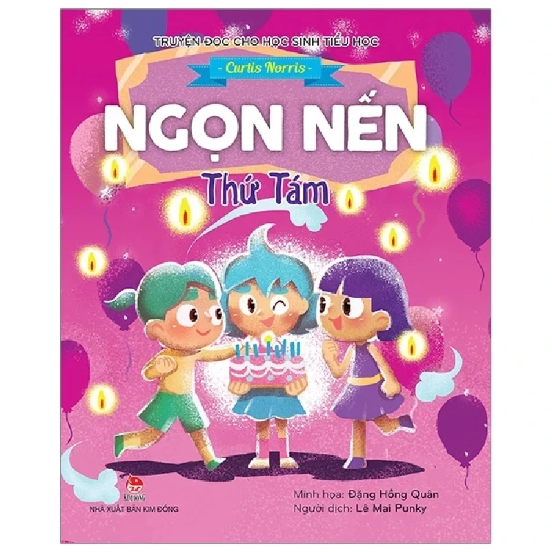 Truyện Đọc Cho Học Sinh Tiểu Học - Ngọn Nến Thứ Tám - Đặng Hồng Quân, Curtis Norris 285705