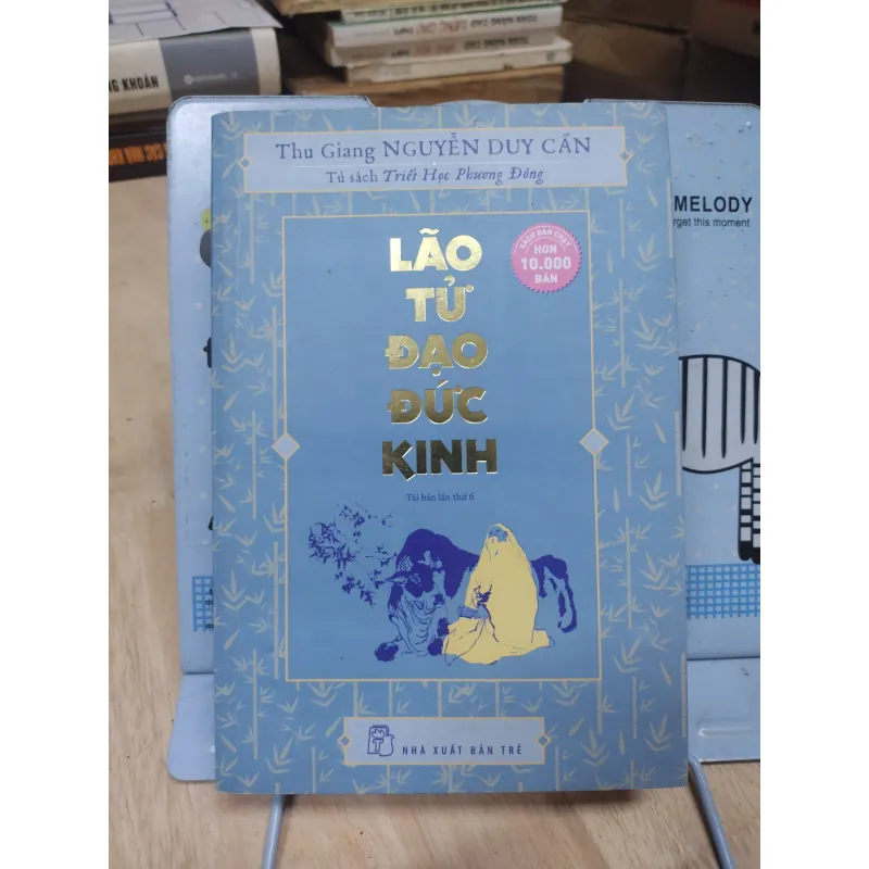 Sách: Lão Tử đạo đức kinh - TG: Thu Giang Nguyễn Duy Cần (A1) 933386
