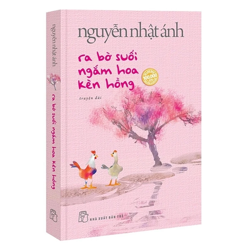 Sách - Ra Bờ Suối Ngắm Hoa Kèn Hồng - Nguyễn Nhật Ánh 531382