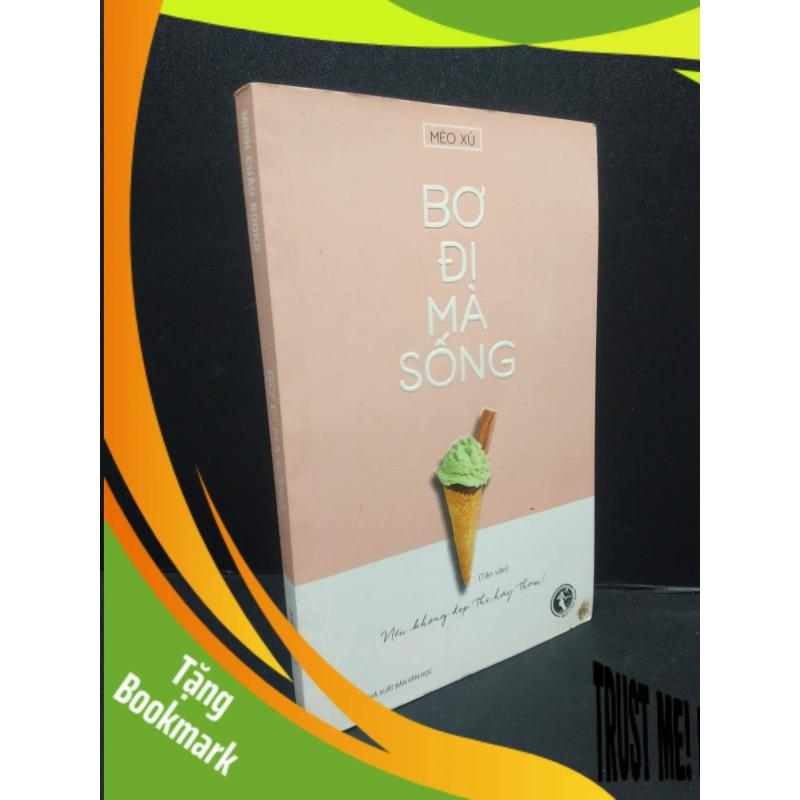 (TẶNG BOOKMARK) Bơ đi mà sống năm 2017 mới 80% ố vàng RBK0103 văn học 939946
