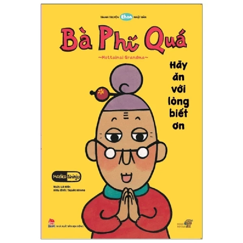 Tranh Truyện Ehon Nhật Bản - Bà Phí Quá - Hãy Ăn Với Lòng Biết Ơn - Mariko Shinju (Mới 100%) Truyện thiếu nhi, NXB Kim Đồng - SÁCH ĐẠI HỌC 487872
