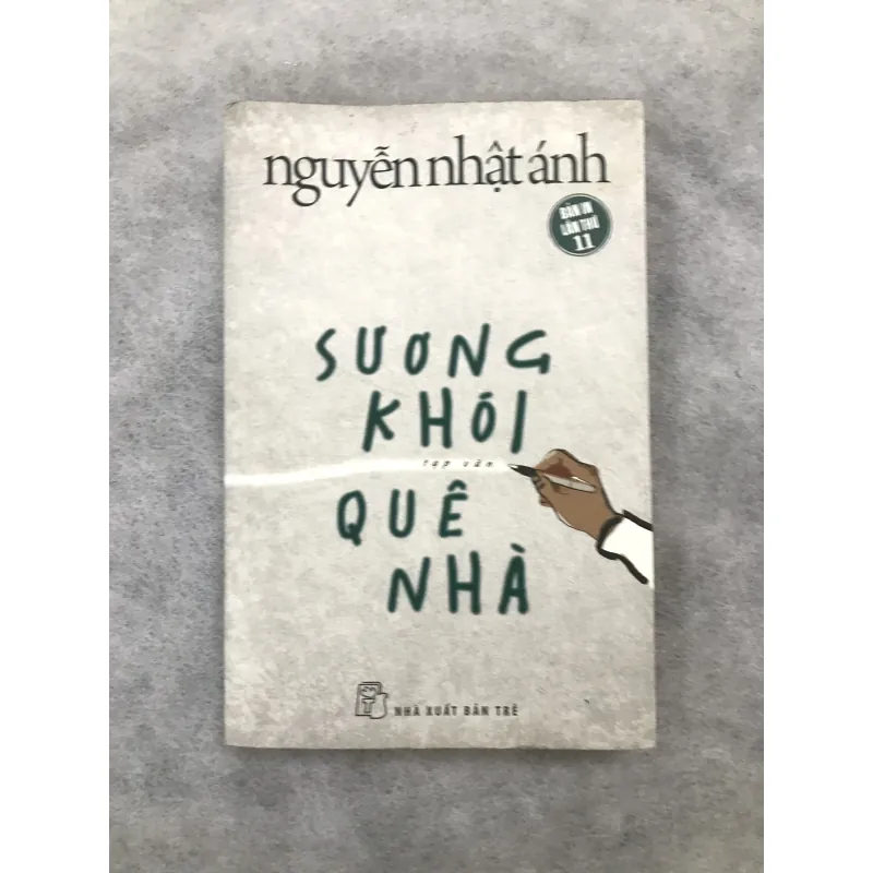 SƯƠNG KHÓI QUÊ NHÀ - Nguyễn Nhật Ánh 753644