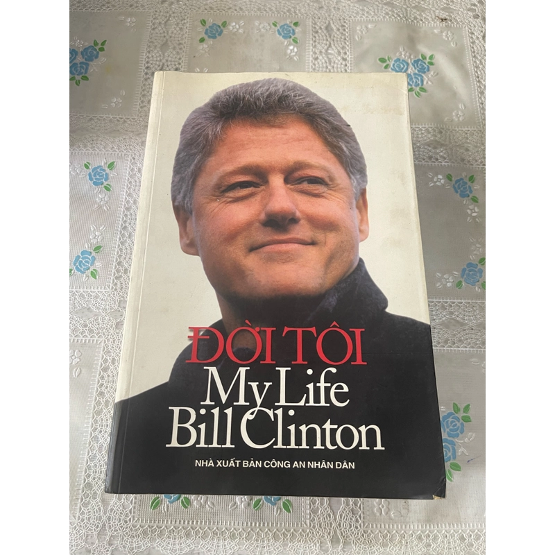 Đời tôi My Life Bill clinton 498903