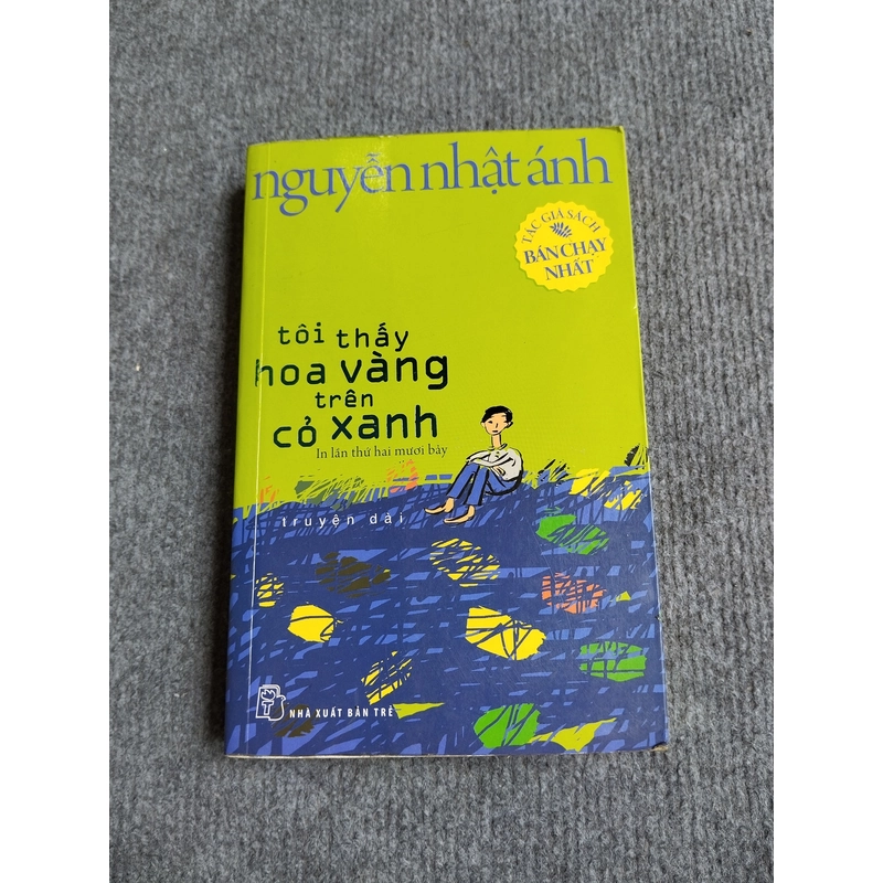TÔI THẤY HOA VÀNG TRÊN CỎ XANH - NGUYỄN NHẬT ÁNH 552765