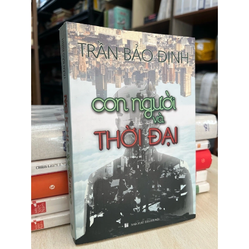 Con người và thời đại - Trần Bảo Định 998302
