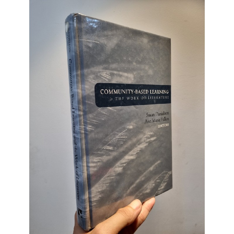 COMMUNITY-BASED LEARNING & THE WORK OF LITERATURE - Susan Danielson & Ann Marie Dallon 196465