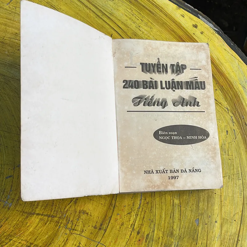 VĂN PHẠM TIẾNG ANH THỰC HÀHH & TUYỂN TẬP 240 BÀI LUẬN MẪU TIẾNG ANH 737741