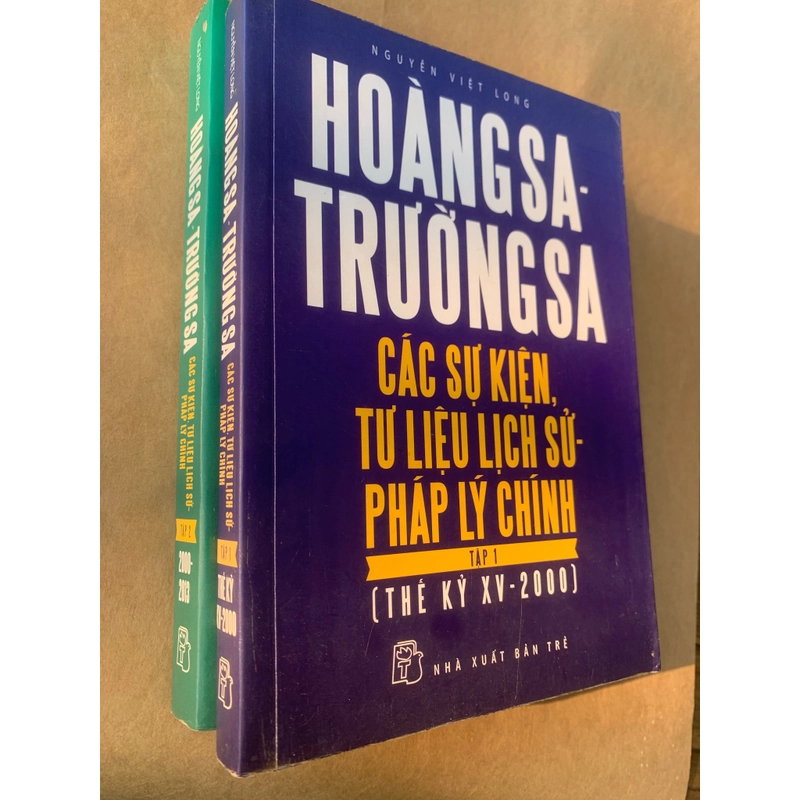 Hoàng Sa Trường Sa, các sự kiện tư liệu lịch sử pháp lý chính, hai tập, Nguyễn Việt long 369757