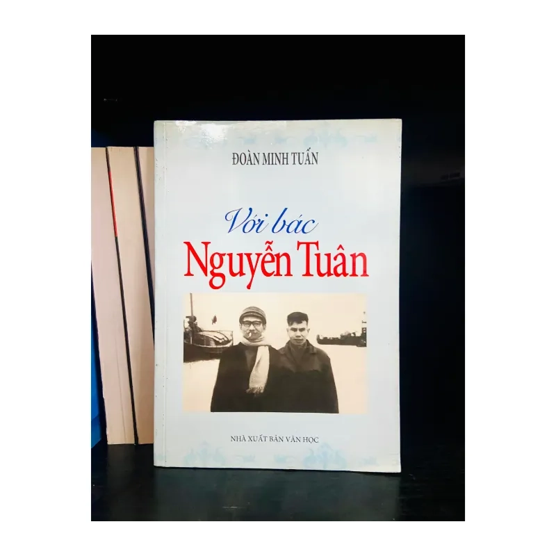 Với bác Nguyễn Tuân - Đoàn Minh Tuấn 989266