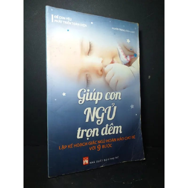 [Phiên Chợ Sách Cũ] Giúp Con Ngủ Trọn Đêm 2014 - Huyền Trang 0906 471508