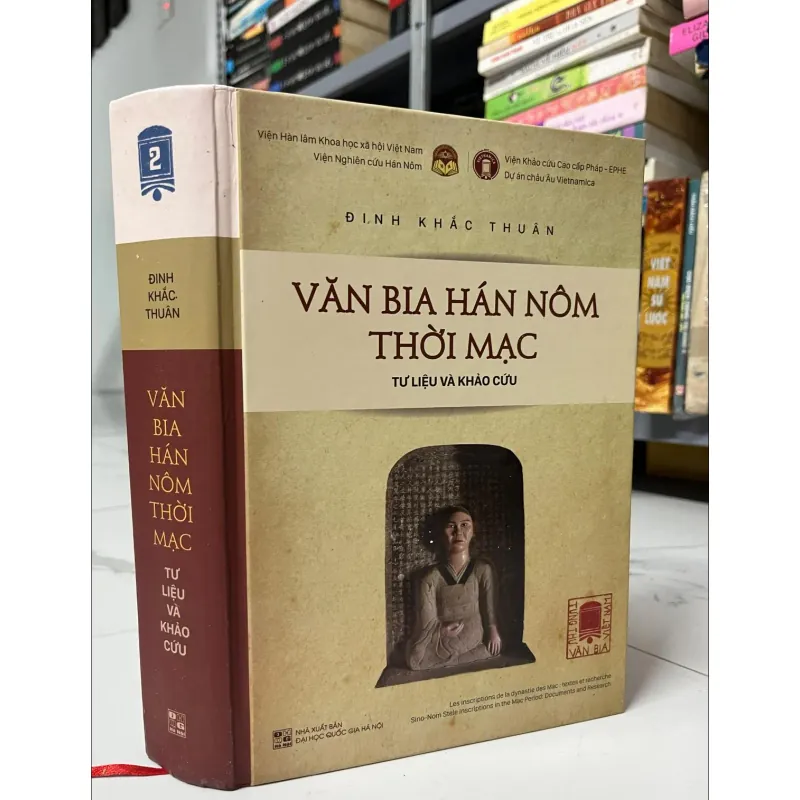 Văn bia Hán Nôm thời Mạc - tư liệu và khảo cứu - Đinh Khắc Thuân 1032433