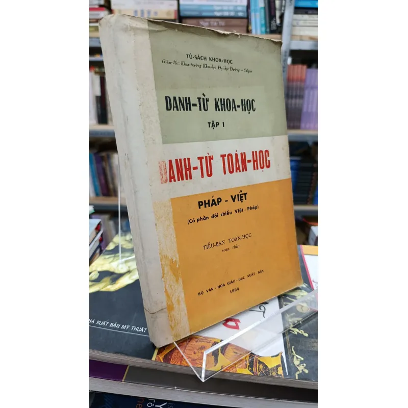 DANH TỪ KHOA HỌC (TẬP I) DANH TỪ TOÁN HỌC 749466