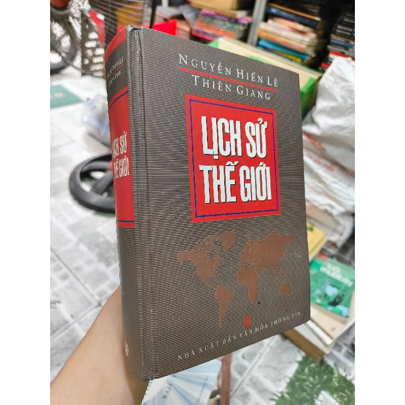 Lịch Sử Thế Giới - Nguyễn Hiến Lê, Thiên Giang 121146