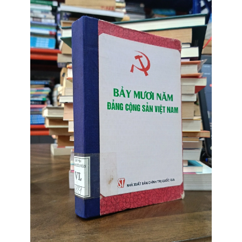 Bảy mươi năm Đảng Cộng sản Việt Nam 506584