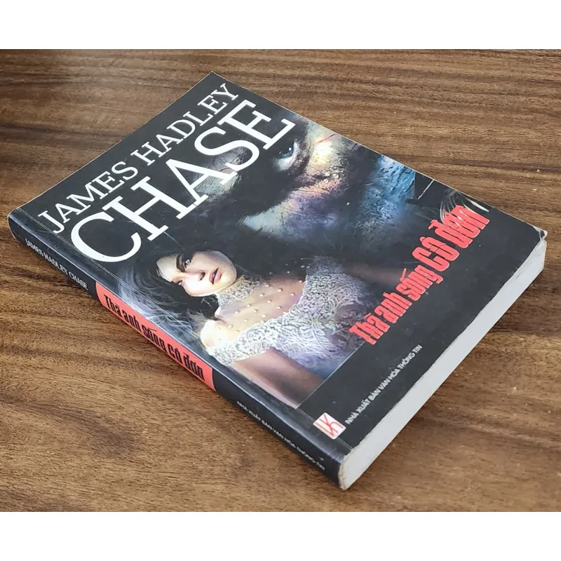 Tiểu thuyết của nhà văn James Hadley Chase: THÀ ANH SỐNG CÔ ĐƠN 719766