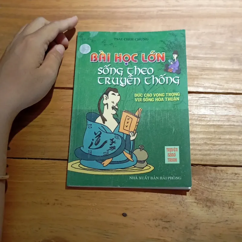 Bài học lớn sống theo truyền thống+ Tsai Chính Chung 577044