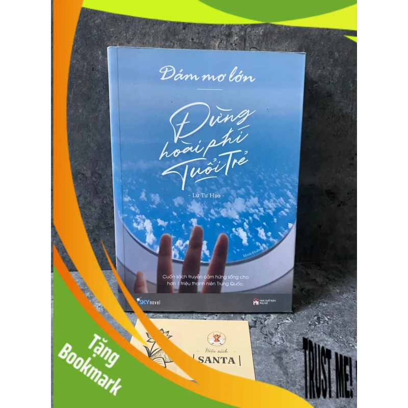 (TẶNG BOOKMARK) Dám mơ lớn đừng hoài phí tuổi trẻ- Lý Tư Hạo Sách kỹ năng RBK0302 942415