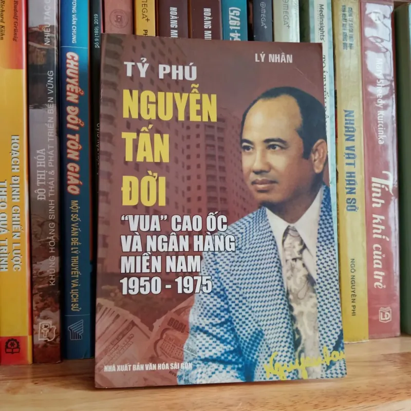 Tỷ phú Nguyễn Tấn Đời - Vua cao ốc và ngân hàng miền Nam 1950-1975 748423