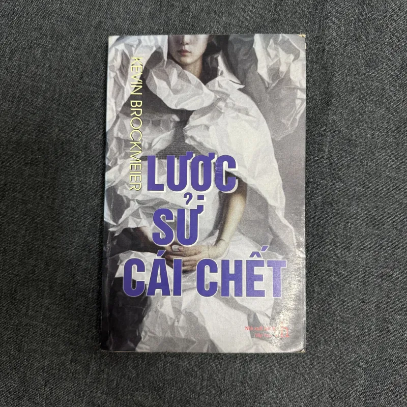 Lược sử cái chết - Kevin Brockmeier 931424