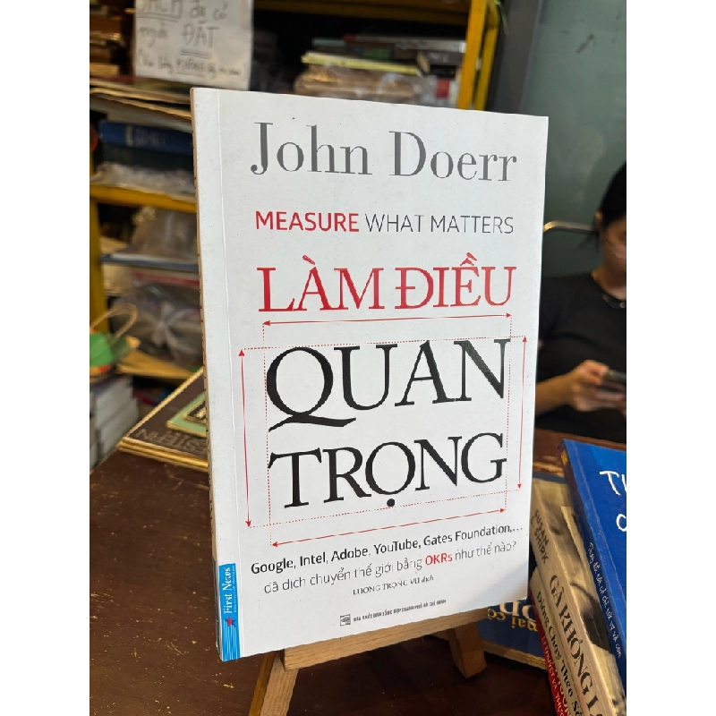 Làm điều quan trọng - John Doerr 191482