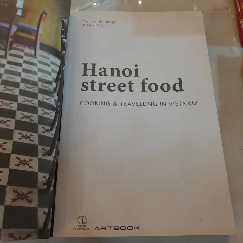 HANOI STREET FOOD - TOM VANDENBERGHE, LUK THYS 993874